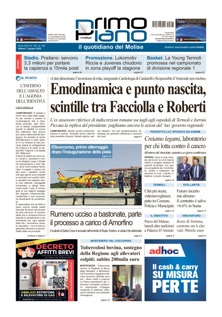 L’edizione completa di Primo Piano Molise del 7 giugno