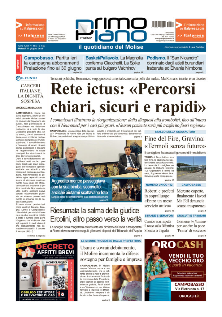 L’edizione completa di Primo Piano Molise del 17 giugno