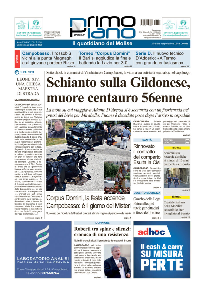 L’edizione completa di Primo Piano Molise del 22 giugno