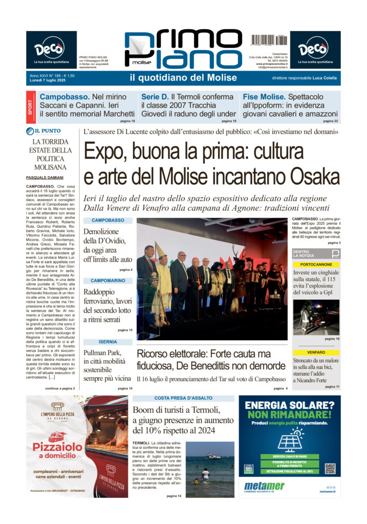 L’edizione completa di Primo Piano Molise del 7 luglio