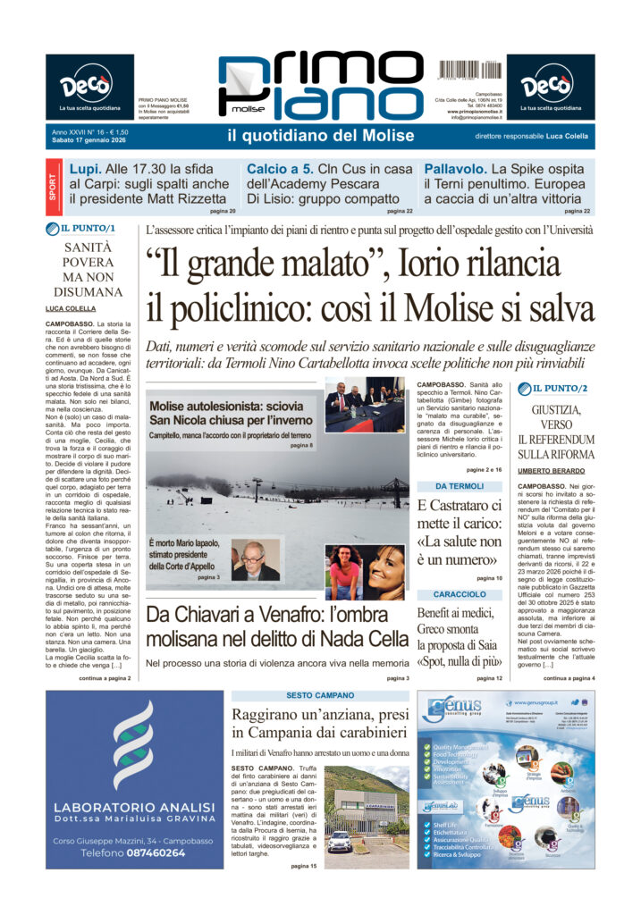 L’edizione completa di Primo Piano Molise del 17 gennaio