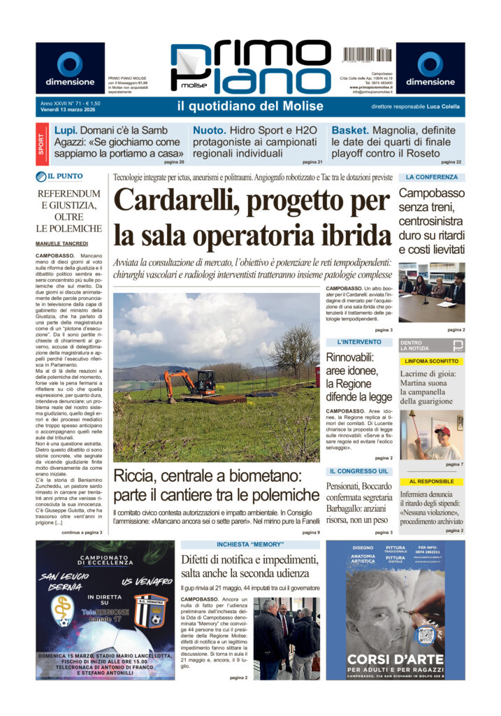 L’edizione completa di Primo Piano Molise del 13 marzo