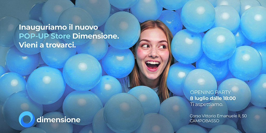 Dimensione apre il suo primo pop-up store: l’innovazione arriva nel cuore di Campobasso