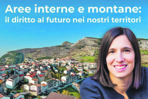 Declino aree interne, Schlein: «Noi non ci arrendiamo»