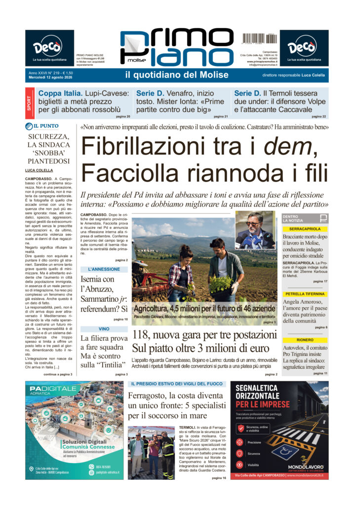 L’edizione completa di Primo Piano Molise del 12 agosto