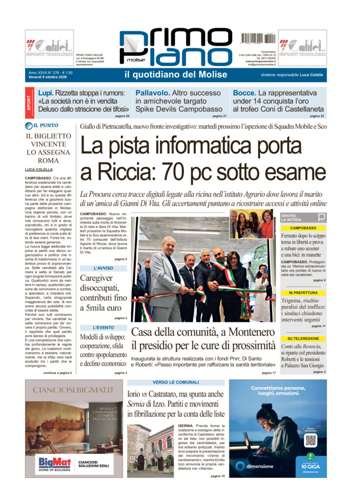 L’edizione completa di Primo Piano Molise del 9 ottobre